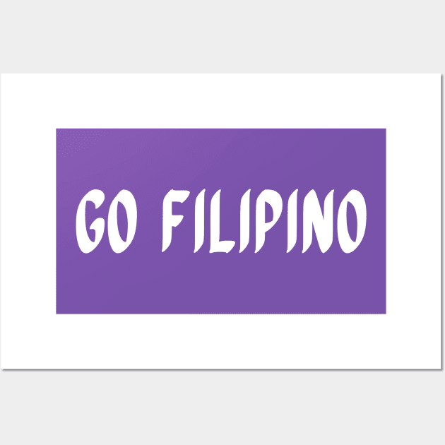 Go Filipino (White Text Logo) Wall Art by gofilipinopod